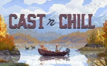 Cast n Chill