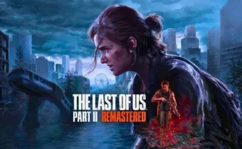 The Last of Us Part II Remastered