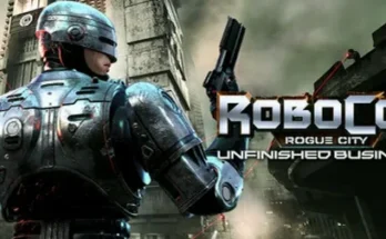 RoboCop Rogue City Unfinished Business