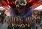 Killing Time Resurrected