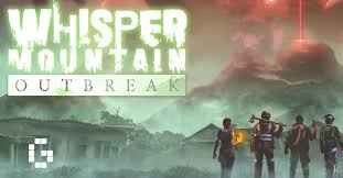 Whisper Mountain Outbreak